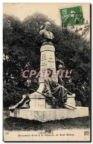 Cartes postales Chartres Monument eleve a la memoire de Noel Ballay