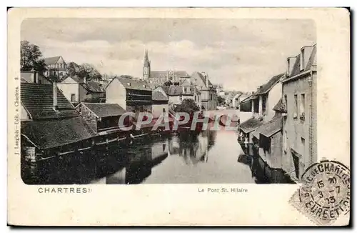 Ansichtskarte AK Chartres Le pont st Hilaire