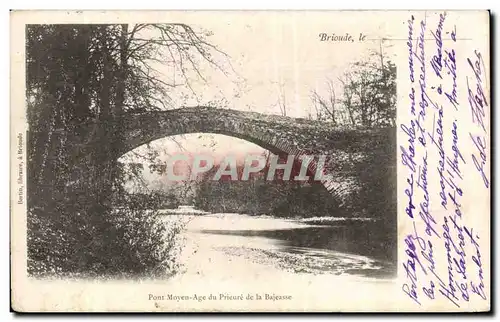 Cartes postales Brioude Pont Moyen Age du Prieure de la Bajeasse