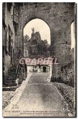 Cartes postales Le Puy La porte St Georges dite du grand cloitre Dernier vestige de l'enceinte interieure de