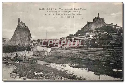 Cartes postales Le Puy Vue prise du Pont Vieux Vallee de la Borne Rochers d&#39Aiguilhe et Corneille