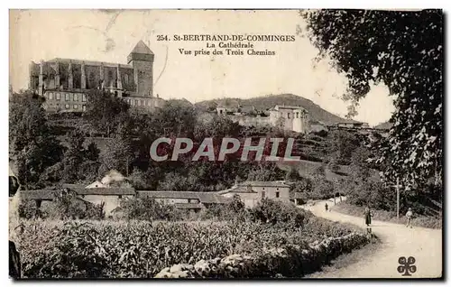 Cartes postales St Bertrand de Comminges La cathedrale Vue prise des trois chemins