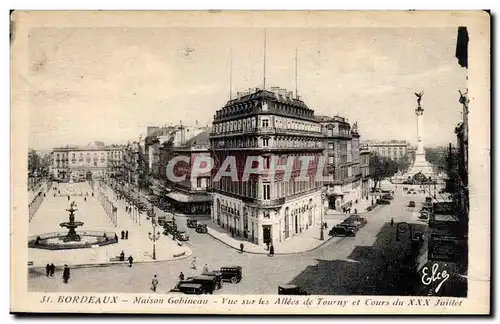 Ansichtskarte AK Bordeaux Maison Gobineau Vue sur les allees de Tourny et Cours du XXX Juillet