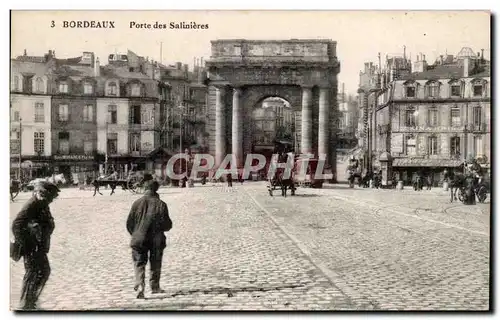 Ansichtskarte AK Bordeaux Porte des Salinieres