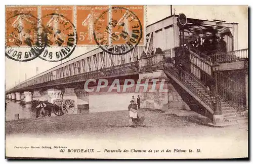 Bordeaux - Passerelle des Chemins de Fer - Ansichtskarte AK