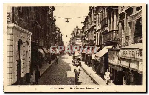 Bordeaux - Rue Sainte Catherine - Ansichtskarte AK