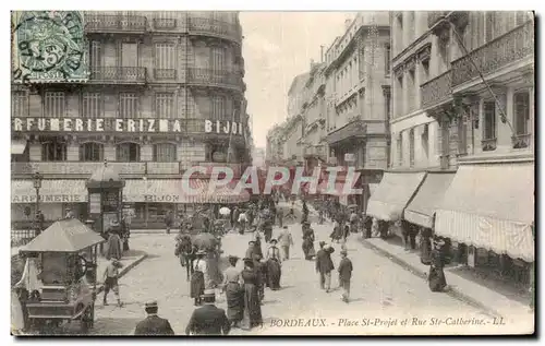 Bordeaux - Place St Projet Rue Ste Catherine Parfumerie - Cartes postales