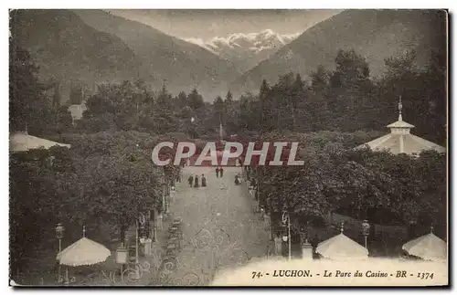 Luchon - Le Parc du Casino - Ansichtskarte AK