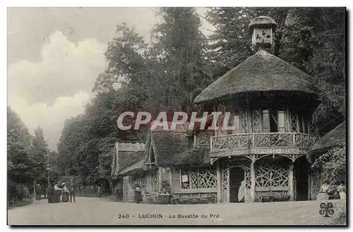 Luchon - Buvette du Pre - Cartes postales