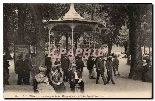 Luchon - Le Kiosque de la Musique au Parc des Quinconces - Cartes postales