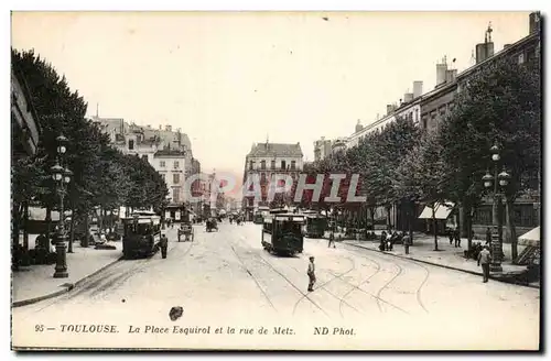 Toulouse - La Place Esquirol et la rue de Metz - Ansichtskarte AK