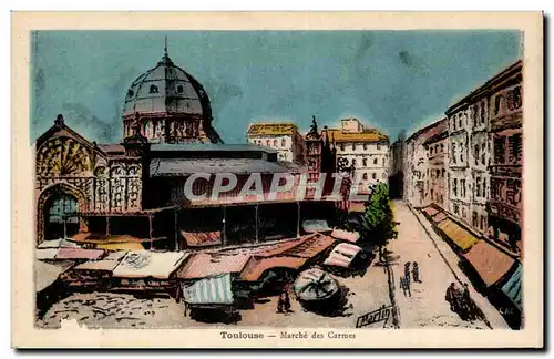 Toulouse - Marche des Carmes - Cartes postales