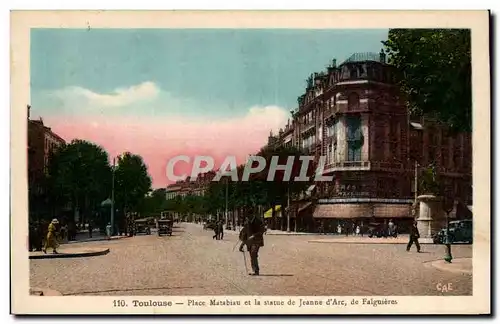 Toulouse - Place Matabiau et la Statue de Jeanne d&#39Arc - Cartes postales