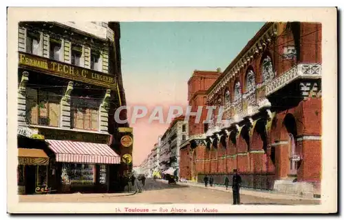 Toulouse - Rue Alsace - Le Musee - Ansichtskarte AK