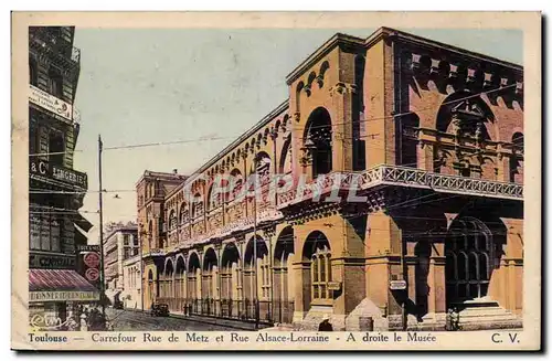 Toulouse - Carrefour rue de Metz et rue Alsace Lorraine - A droite le Musee - Cartes postales