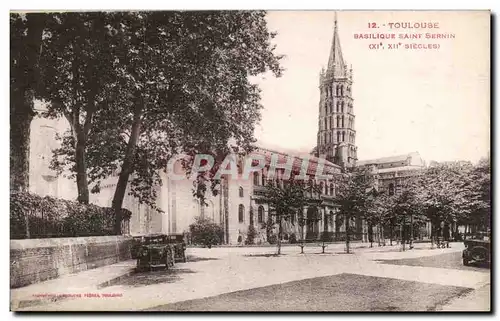 Toulouse - Basilique Saint Sernin - Cartes postales