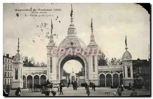 Toulouse - Exposition de Toulouse 1908 - A Porte Principale - Ansichtskarte AK