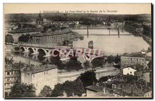 Toulouse - Le Pont Neuf et le Bassin de la Daurade - Ansichtskarte AK