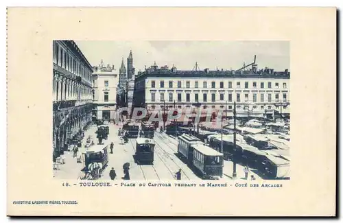 Toulouse - Place du Capitole pendant le Marche - Ansichtskarte AK