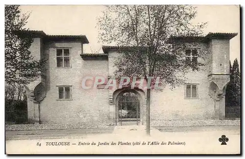 Toulouse - Entree du Jardin des Plantes - Ansichtskarte AK