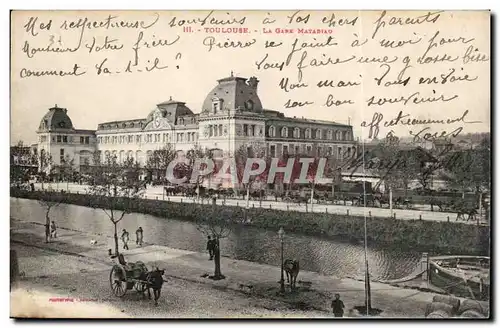 Toulouse - La Gare Matabiau - Cartes postales