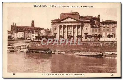 Toulouse - L&#39Eglise Notre Dame de la Daurade - Ansichtskarte AK