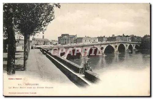 Toulouse - Le Pont Neuf pris du Cours Dillon - Cartes postales