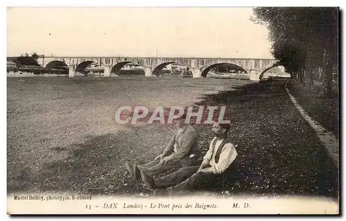 Dax - Le Pont pres des Baignots - Ansichtskarte AK