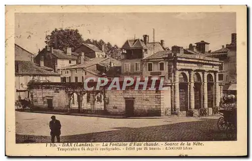Dax - La Fontaine d&#39Eau Chaude - Source de la Nebe - Cartes postales