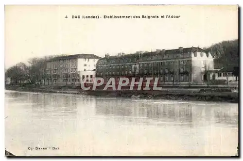 Dax - Etablissement Thermal - Les Baignots - L&#39Adour - Cartes postales