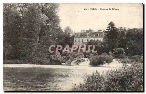 Dole - Chateau de Crissey - Cartes postales