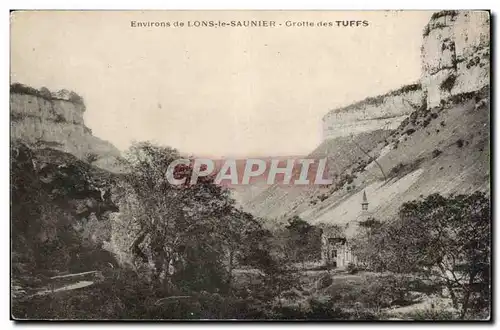 Cartes postales Environs de Lons le Saunier Grotte des Tuffs