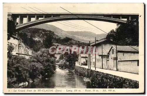Cartes postales Saint Claude Le grand pont