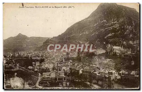 Cartes postales Saint Claude et le Bayard