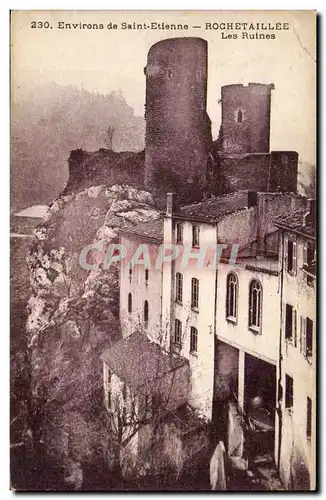 Saint Etienne - Environs - Ruines du Chateau - Rochetaillee - Ansichtskarte AK