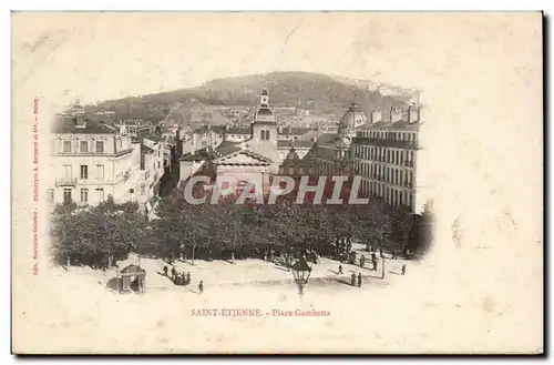 Saint Etienne - Place Gambetta - Cartes postales