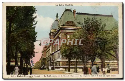 Saint Etienne - La Prefecture - La Grande Rue - Ansichtskarte AK