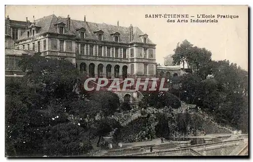 Saint Etienne - L&#39Ecole Pratique des Arts Industriels - Cartes postales