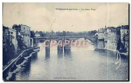 Cartes postales Villeneuve sur Lot Le vieux pont