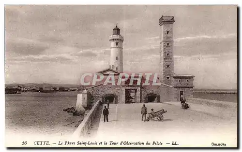 Sete - Cette - Le Phare Saint Louis - lighthouse - Cartes postales