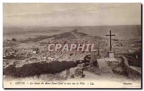 Sete - Cette - La Croix du Mont Saint Clair - Ansichtskarte AK