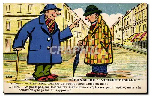Humour - Illustration - Reponse de Vieille Ficelle - Cartes postales