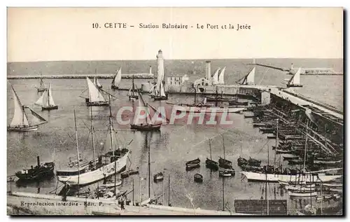 Sete - Cette - Station Balneaire - Le Port et la Jetee - Ansichtskarte AK