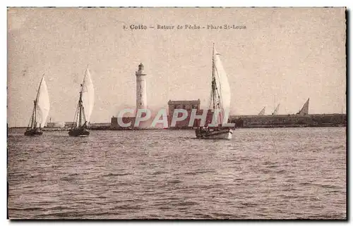 Sete - Cette - Retour de Peche - Phare Saint Louis - lighthouse - Ansichtskarte AK