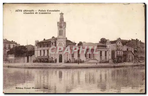 Sete - Cette - Palais Consulaire - Chambre de Commerce - Ansichtskarte AK