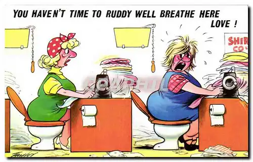 Humour - Illustration - You haven&#39t time to ruddy well breathe here love - Cartes postales