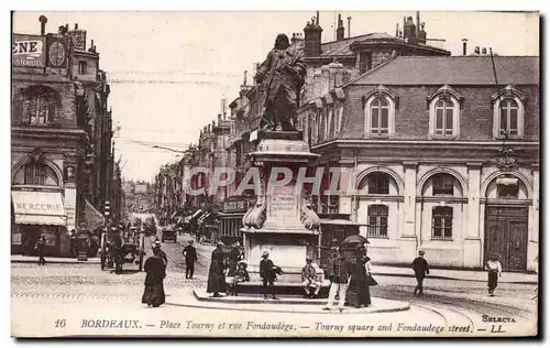 Bordeaux - Place Tourny et rue Fondaudege - Ansichtskarte AK