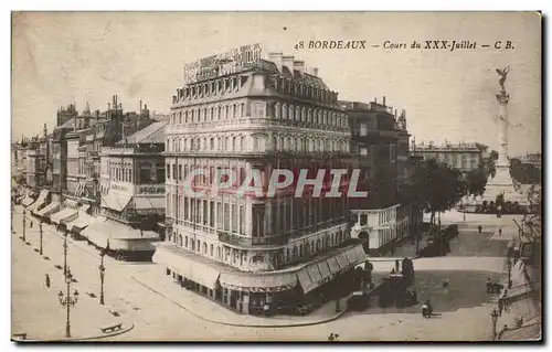 Bordeaux - Cours du XXX Juillet - Cartes postales