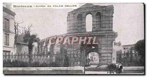 Bordeaux - Ruines du Palais Gallien - Cartes postales