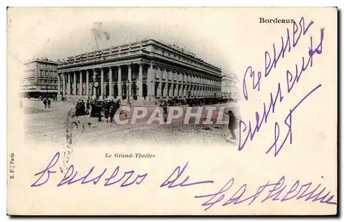 Bordeaux - Le Grand Theatre - Cartes postales